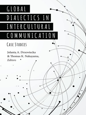 cover image of Global Dialectics in Intercultural Communication